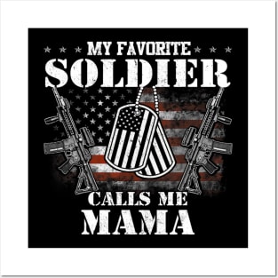 My Favorite Soldier Calls Me Mom Posters and Art